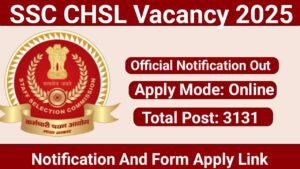 SSC CHSL Vacancy 2025