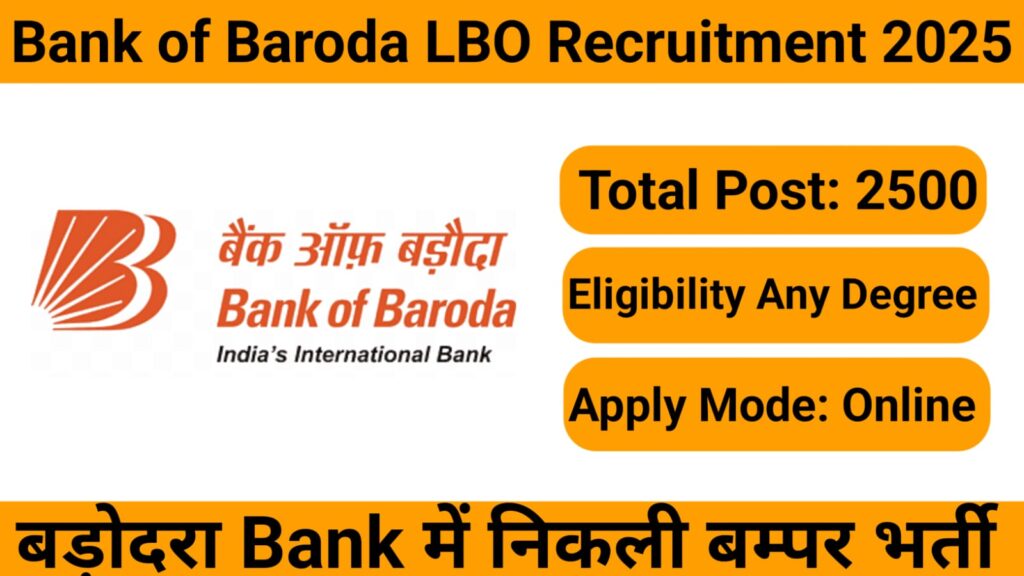 Bank of Baroda LBO Recruitment 2025