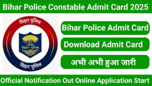 Bihar Police Constable Admit Card 2025